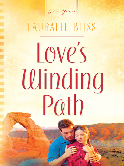 Title details for Love's Winding Path by Lauralee Bliss - Available